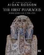 The First Pharaohs