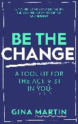 Be The Change