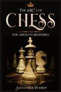 The ABC's of Chess for Absolute Beginners