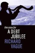 The Case for a Debt Jubilee