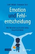 Emotion und Fehlentscheidung