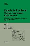 Hyperbolic Problems: Theory, Numerics, Applications