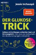 Der Glukose-Trick