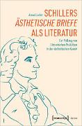 Schillers »Ästhetische Briefe« als Literatur