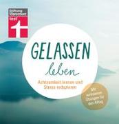 Gelassen leben