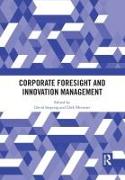 Corporate Foresight and Innovation Management