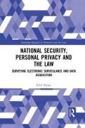 National Security, Personal Privacy and the Law