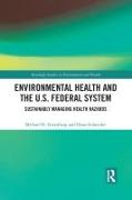 Environmental Health and the U.S. Federal System