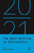 The Best Writing on Mathematics 2021