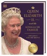 Queen Elizabeth II. und die königliche Familie