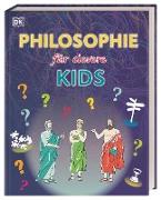 Wissen für clevere Kids. Philosophie für clevere Kids