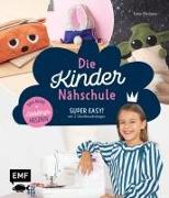 Die Kinder-Nähschule – Lieblingshelden nähen