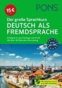 PONS Der große Sprachkurs Deutsch als Fremdsprache