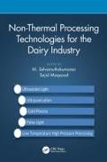 Non-Thermal Processing Technologies for the Dairy Industry