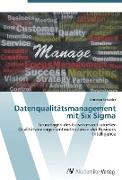 Datenqualitätsmanagement mit Six Sigma