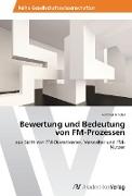 Bewertung und Bedeutung von FM-Prozessen