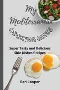 My Mediterranean Cooking Guide