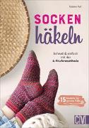 Socken häkeln - Schnell und einfach mit der 4-Stufenmethode