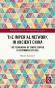 The Imperial Network in Ancient China