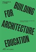 Building for Architecture Education