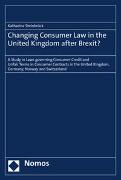 Changing Consumer Law in the United Kingdom after Brexit?