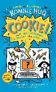 Cookie! (Book 3): Cookie and the Most Mysterious Mystery in the World