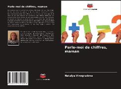 Parle-moi de chiffres, maman