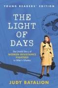 The Light of Days Young Readers’ Edition