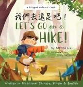 Let's go on a hike! Written in Traditional Chinese, Pinyin and English