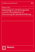 Notwendigkeit und Wirkungsweise unechter Massedarlehen zur Finanzierung der Betriebsfortführung