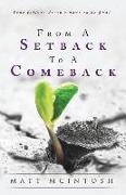 From a Setback to a Comeback