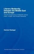 Literary Modernity Between the Middle East and Europe