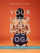 Your Upper Body, Your Yoga