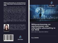 Milieuverkenning en mechanismen voor informatie-uitwisseling in het MKB