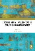 Social Media Influencers in Strategic Communication