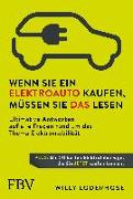 Wenn Sie ein Elektroauto kaufen, müssen Sie das lesen