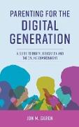 Parenting for the Digital Generation