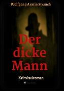 Der dicke Mann