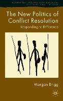 The New Politics of Conflict Resolution