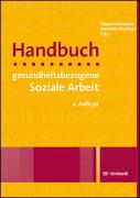 Handbuch gesundheitsbezogene Soziale Arbeit