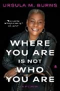 Where You Are Is Not Who You Are