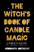 The Witch's Book of Candle Magic