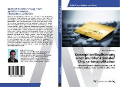 Konzeption/Realisierung einer multifunktionalen Chipkartenapplikation