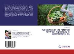 Assessment of the Potential for Urban Agriculture in West Oakland, CA