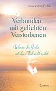 Verbunden mit geliebten Verstorbenen