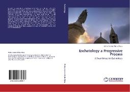 Eschatology a Progressive Process