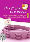 20 x Musik für 45 Minuten - Klasse 3/4 - Band 2