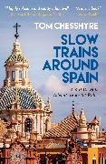 Slow Trains Around Spain