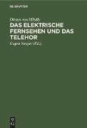 Das elektrische Fernsehen und das Telehor