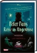 Disney. Twisted Tales: Peter Pans Reise ins Ungewisse